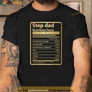 Step Dad Nutrition Facts Fathers Day Gift For Step Dad Shirt 2