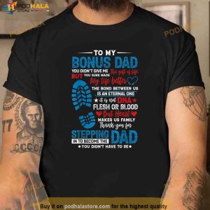 Step Fathers Step Dads Amazing Non Biological Dad Shirt 2