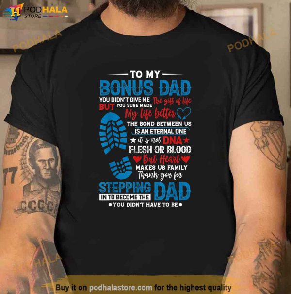 Step Fathers Step Dads Amazing Non Biological Dad Shirt
