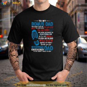 Step Fathers Step Dads Amazing Non Biological Dad Shirt 3