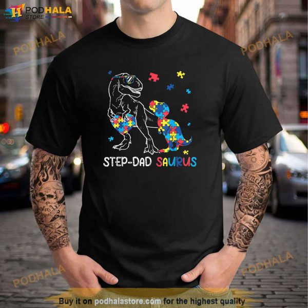 Stepdad Saurus Autism Awareness Autistic Dinosaur Family Shirt