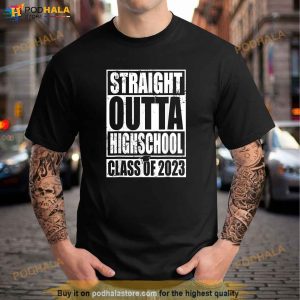 Straight Outta High School Class Of 2023 Senior Graduation Shirt