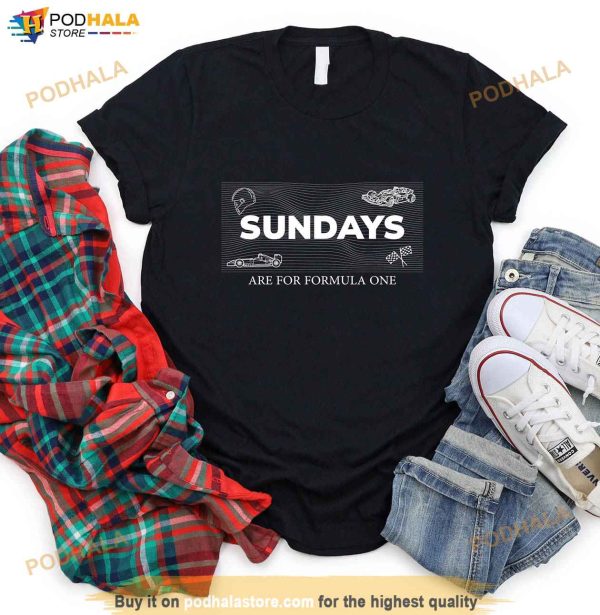 Sundays Are For Formula One Shirt, Formula 1 Sundays Shirt, Formula 1 Gift