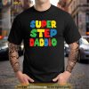 Super Step Daddio Shirt Funny Best Step Dad Tee Shirt