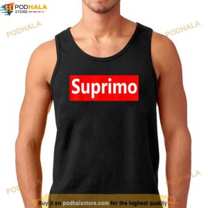 Suprimo Men Women Gift Funny Meme Sarcasm Quote Shirt 2