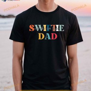 Swiftie Dad Shirt Real Men Love Taylor Funny Fathers Day Gifts 3