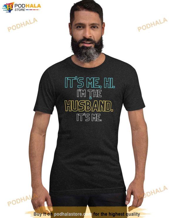 Swiftie Husband Shirt, It’s Me Hi I’m the Husband, Father’s Day Gift Ideas From Wife