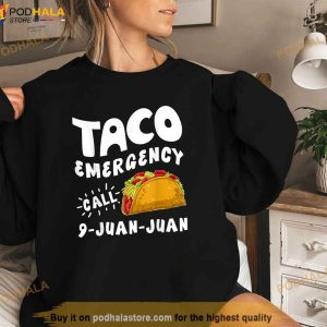 Taco Emergency Call 9 Juan Juan Funny Cinco de Mayo Men Shirt