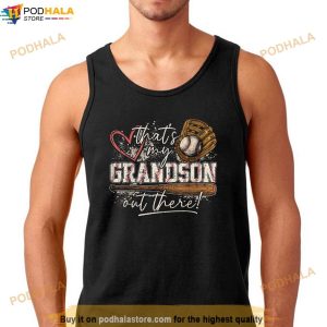 Thats My Grandson Out There Baseball Grandma Shirt 2