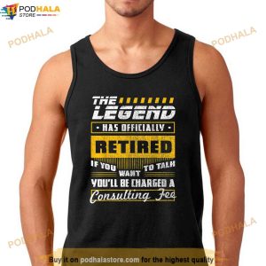 The Legend Has Officialy Retired Tshirt Retirement Dad Gift Shirt
