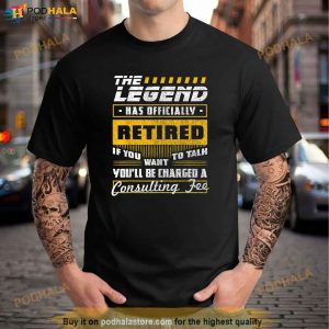 The Legend Has Officialy Retired Tshirt Retirement Dad Gift Shirt 2