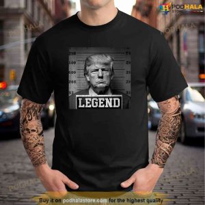 Trump 2024 Mugshot President Legend Shirt