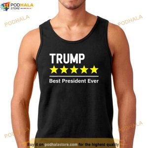 Trump 5 Star Best President Ever Republican Support T Shirt Trump Tee Shirt 2