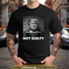 Trump Not Guilty Mug Shot Free Trump I Stand With Trump Shirt