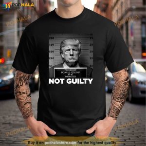 Trump Not Guilty Mug Shot Free Trump I Stand With Trump Shirt