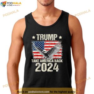 Trump Take American Back 2024 Shirt Bald Eagle American Flag Free Trump T Shirt 2