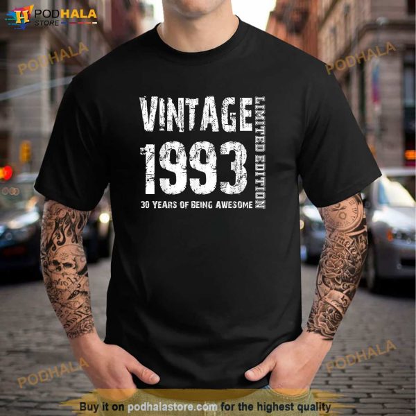 Vintage 1993 30 Years Of Being Awesome 30th Birthday Shirt