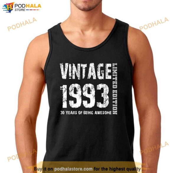 Vintage 1993 30 Years Of Being Awesome 30th Birthday Shirt