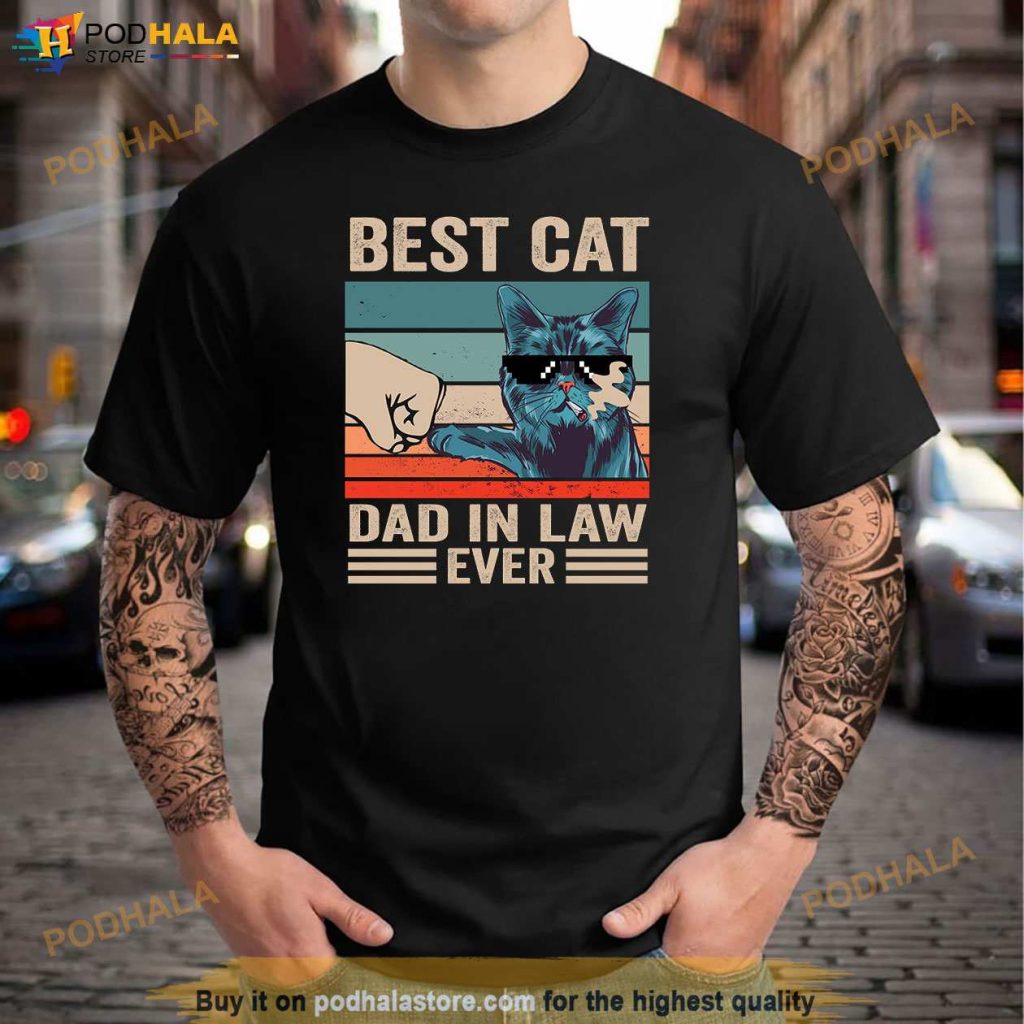 Vintage Best Cat Dad In Law Ever Fathers Day Shirt