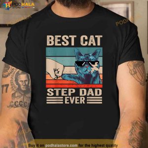 Vintage Best Cat Step Dad Ever Bump Fist Fathers Day Gifts Shirt 2