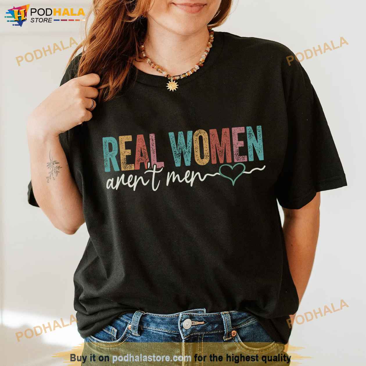 Real Women Aren't Men Shirt, Funny Female Tshirt, Trendy Shirt - Bring Your  Ideas, Thoughts And Imaginations Into Reality Today