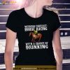 Weekend Forecast Horse Racing Chance of Drinking Derby Gift Shirt