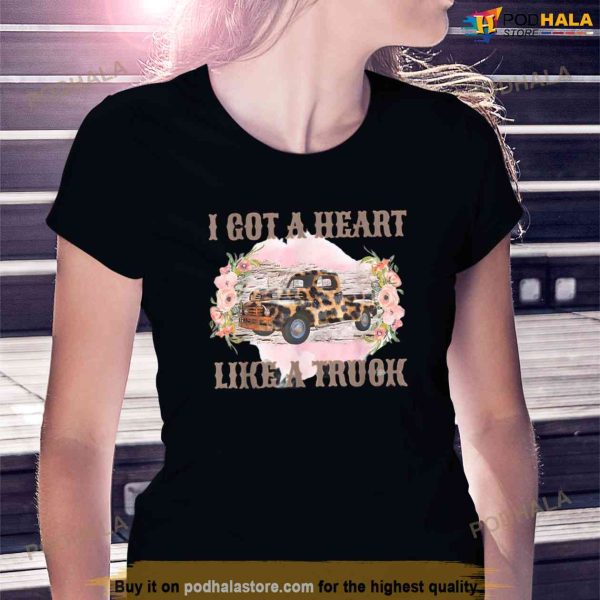 I Got A Heart Like A Truck Western Sunset Cowgirl Shirt