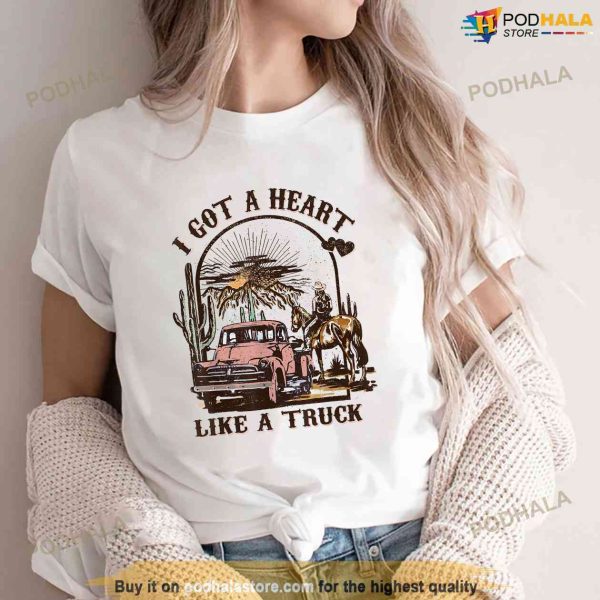 Western Sunset Cowgirl I Got A Heart Like A Truck Shirt