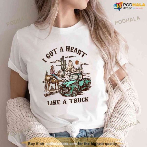 Western Sunset Cowgirl I Got A Heart Like A Truck Shirt For Music Lovers