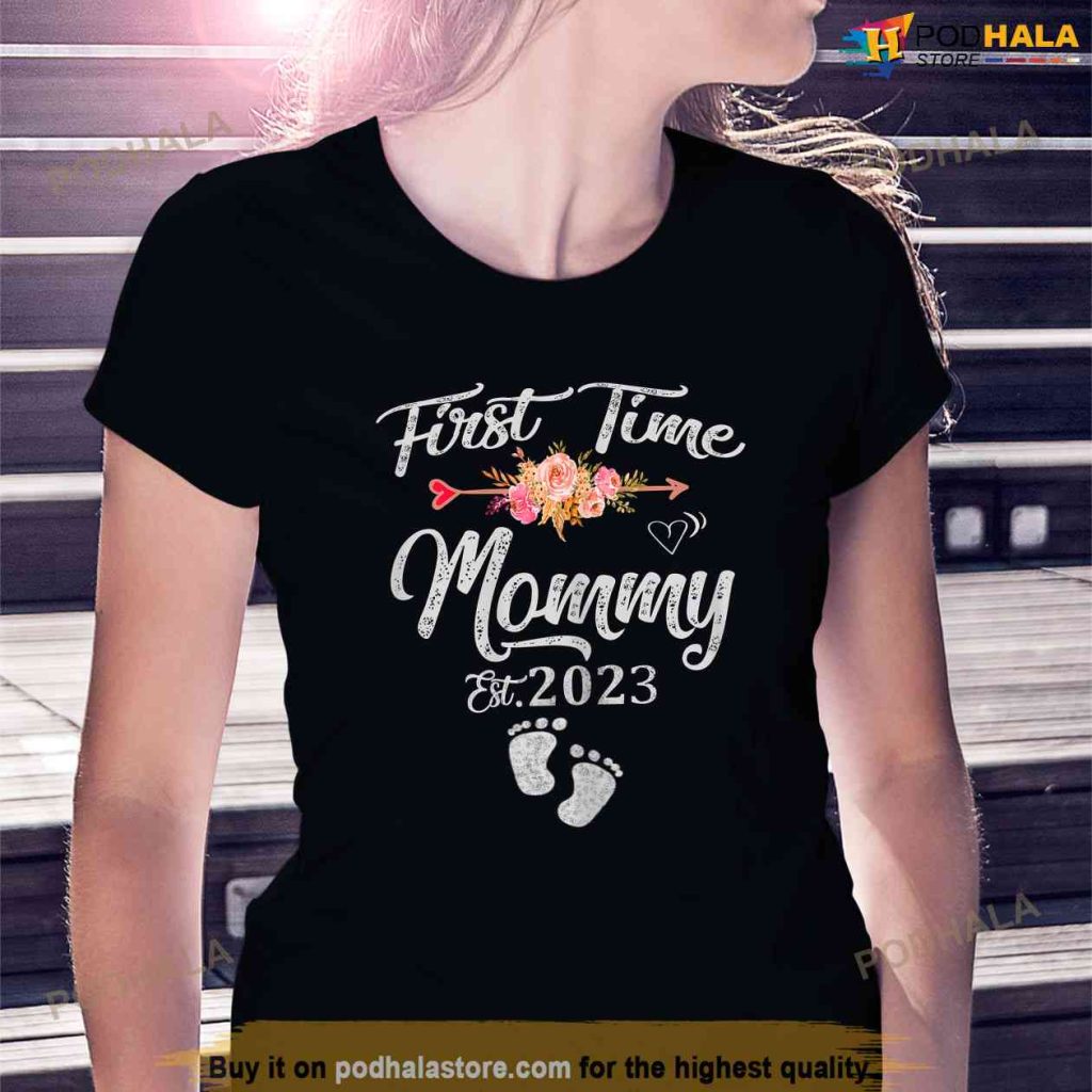 Womens First Time Mommy 2023 Mothers Day Shirt