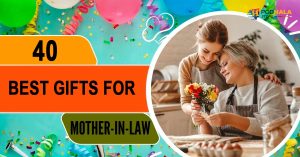 40 Best Gifts For Mother In Law - Show Your Love and Appreciation