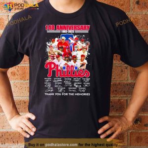 140th Anniversary 19983 2023 Philadelphia Phillies Team Signatures Thank You For The Memories Signatures Shirt 3