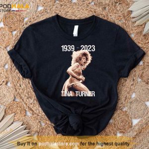 1939-2023 Tina Turner Shirt, Tina Turner RIP 2023 Memorial TShirt