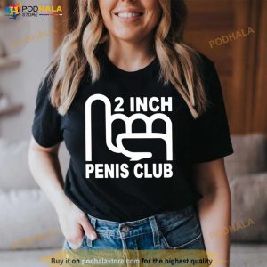 2 Inch Penis Club Shirt 2