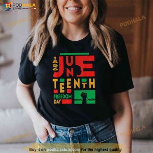 2023 Black History African American Juneteenth 19 June Shirt