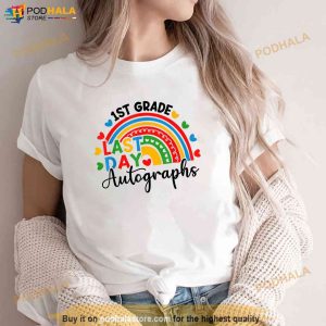 2023 Last Day Autograph School 1st Grade Rainbow Graduation Shirt 2