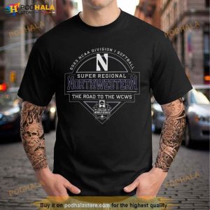 2023 Ncaa Division I Softball Super Regional Northwestern The Road To The Wcws Shirt 3