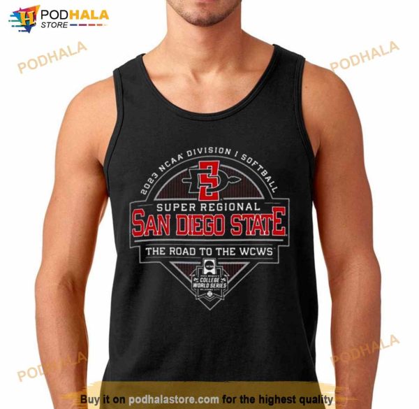 2023 NCAA Division I Softball Super Regional San Diego State The Road To The WCWS Shirt