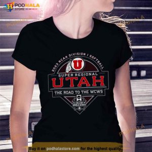 2023 Ncaa Division I Softball Super Regional Utah The Road To The Wcws Shirt 3