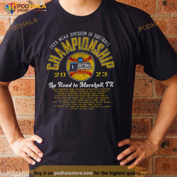 2023 NCAA Division III Softball Championship the road to Marshall TX Shirt