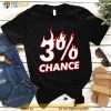 3 Chance Shirt