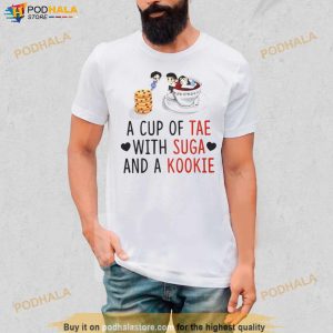 A Cup Of Tae With Suga And A Kookie T Shirt 2