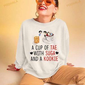A Cup Of Tae With Suga And A Kookie T Shirt 3