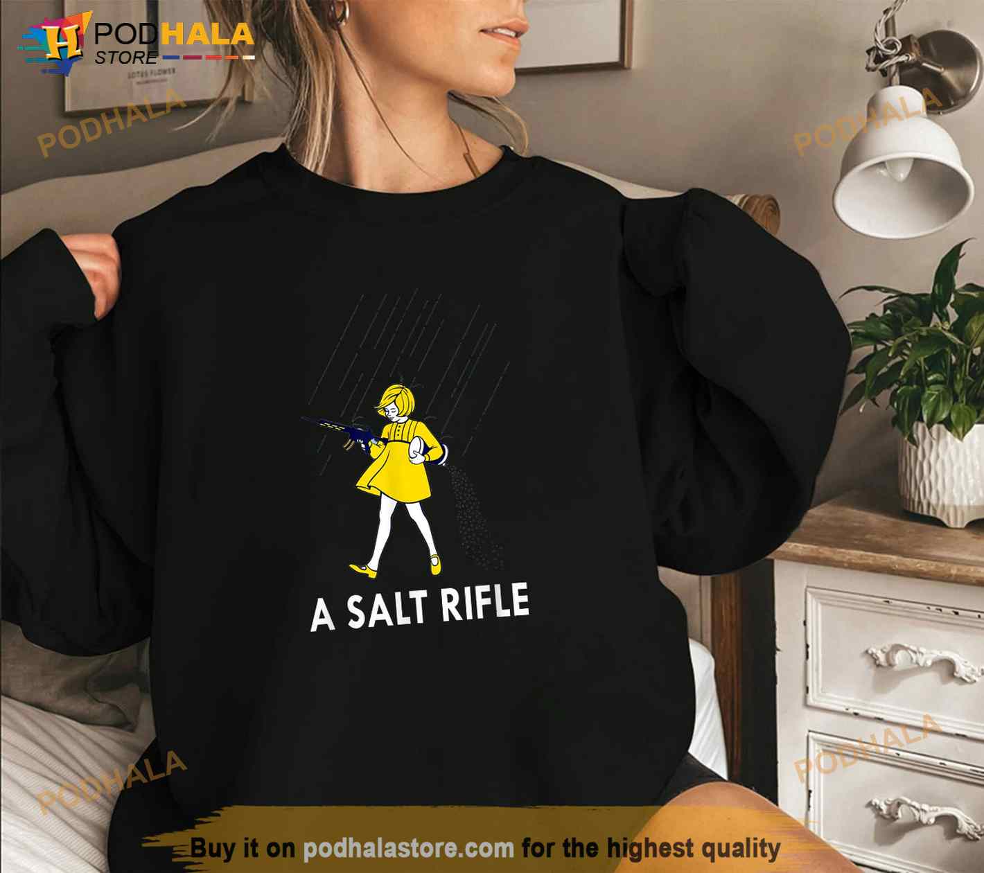 A Salt Rifle Women Gift Funny Meme Quote Shirt A Salt Rifle Women Gift Funny Meme Quote Shirt