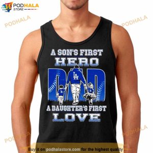 Official Los Angeles Dodgers a Son's first Hero Dad a Daughter's