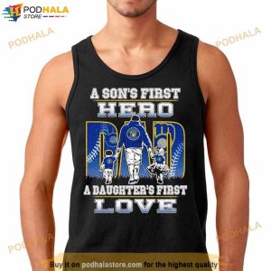 A Son's First Hero A Daughter's First Love Milwaukee Brewers Shirt 2