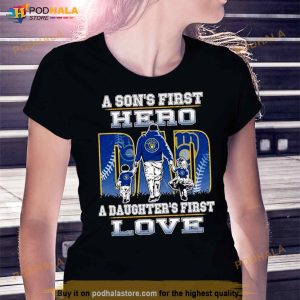 A Son's First Hero A Daughter's First Love Milwaukee Brewers Shirt 3
