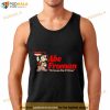 Abe froman the sausage king of Chicago Shirt