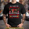 All I Want For Christmas Is A Month Of Sewing Lights Xmas T Shirt