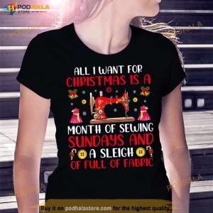All I Want For Christmas Is A Month Of Sewing Lights Xmas T Shirt 2